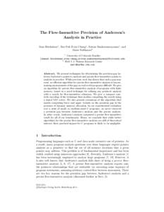 The Flow-Insensitive Precision of Andersen’s Analysis in Practice Sam Blackshear1 , Bor-Yuh Evan Chang1 , Sriram Sankaranarayanan1 , and Manu Sridharan2 1