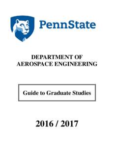 DEPARTMENT OF AEROSPACE ENGINEERING Guide to Graduate Studies