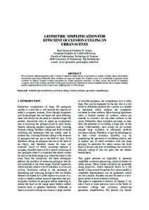 GEOMETRIC SIMPLIFICATION FOR EFFICIENT OCCLUSION CULLING IN URBAN SCENES Rick Germs & Frederik W. Jansen Computer Graphics & CAD/CAM Group Faculty of Information Technology & Systems