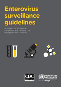 Enterovirus surveillance guidelines Guidelines for enterovirus surveillance in support of the Polio Eradication Initiative