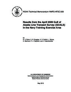 NOAA Technical Memorandum NMFS-AFSC-209 Results from the April 2009 Gulf of Alaska Line Transect Survey (GOALS) in the Navy Training Exercise Area