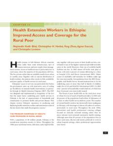 CHAPTER 24  Health Extension Workers in Ethiopia: Improved Access and Coverage for the Rural Poor Nejmudin Kedir Bilal, Christopher H. Herbst, Feng Zhao, Agnes Soucat,