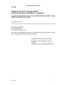 unofficial English translationReport by the Swiss Federal Council on Private Security and Military Companies (report to the parliament in response to the Stähelin Postulateof 1 June