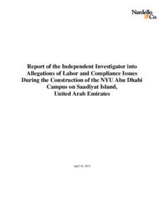 Report of the Independent Investigator into Allegations of Labor and Compliance Issues During the Construction of the NYU Abu Dhabi Campus on Saadiyat Island, United Arab Emirates