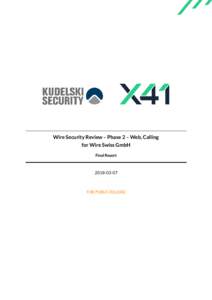 Wire Security Review – Phase 2 – Web, Calling for Wire Swiss GmbH Final Report