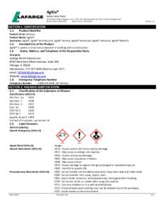 Agilia® Safety Data Sheet According To Federal Register / Vol. 77, NoMonday, March 26, Rules And Regulations Revision Date: Date of issue: 
