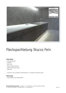 Fleckspachtelung Stucco Fein Materialien - Kaseingrundierung - Kalkglätte - Stucco Fein - Pigment Eisenoxidschwarz