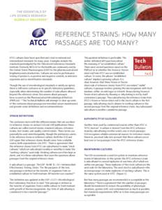 The Essentials of Life Science Research Globally Delivered™ Reference Strains: How many passages are too many?