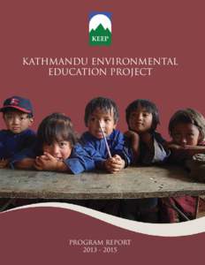 KATHMANDU ENVIRONMENTAL EDUCATION PROJECT PROGRAM REPORT