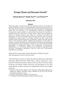 Foreign Threat and Economic Growth* Hideaki Murase**, Hideki Toya***, and Di Zhao**** September 2010 Abstract This paper offers a theoretical model and empirical evidence on the effects of threats of foreign invasion on 