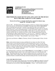 FOR IMMEDIATE RELEASE October 14, 2014 Media Contact: Steven Box, Director of Marketing and Communications The Human Race Theatre Company 126 North Main Street, Suite 300 Dayton, OH 45402