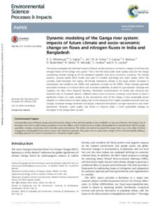 Dynamic modeling of the Ganga river system: impacts of future climate and socio-economic change on flows and nitrogen fluxes in India and Bangladesh