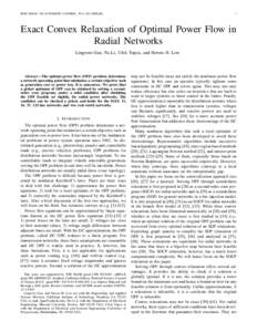 IEEE TRANS. ON AUTOMATIC CONTROL, 2014 (TO APPEAR)  1 Exact Convex Relaxation of Optimal Power Flow in Radial Networks