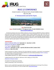 IRUG 12 CONFERENCE Ormylia Foundation - Art Diagnosis Centre, Ormylia Chalkidiki, Greece May 23-25, 2016 1st Announcement and Call for Papers