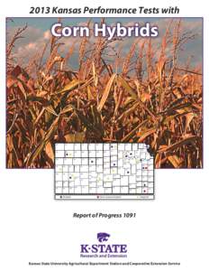 2013 Kansas Performance Tests with  Corn Hybrids 