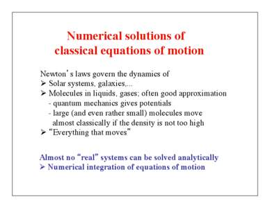 Numerical solutions of 	  classical equations of motion