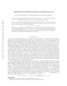 ARITHMETIC-PROGRESSION-WEIGHTED SUBSEQUENCE SUMS DAVID J. GRYNKIEWICZ AND ANDREAS PHILIPP AND VADIM PONOMARENKO arXiv:1102.5351v2 [math.NT] 28 JunAbstract. Let G be an abelian group, let S be a sequence of terms s