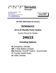 Manufacturer of Dimensions™ Inverters 4467 White Bear Parkway St. Paul, MN[removed]Phone: [removed]Fax: [removed]E-mail: [removed] Web: www.dimensions.sensata.com