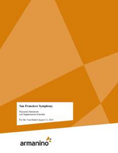     San Francisco Symphony Financial Statements and Supplemental Schedule