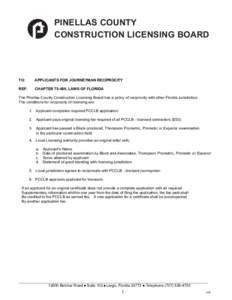 PINELLAS COUNTY CONSTRUCTION LICENSING BOARD TO:  APPLICANTS FOR JOURNEYMAN RECIPROCITY