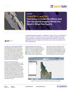 LizardTech / Science / MrSID / ArcGIS / Esri / Geographic information system / ArcMap / Geographic information systems in geospatial intelligence / ArcSDE / GIS software / Cartography / Software