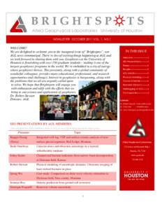 NEWSLETTER  OCTOBER 2011 VOL. 1, NO.1 BRIGHTSPOTS Allied Geophysical Laboratories University of Houston