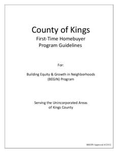 County of Kings First-Time Homebuyer Program Guidelines For: Building Equity & Growth in Neighborhoods