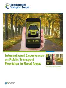 International Experiences on Public Transport Provision in Rural Areas Case-Specific Policy Analysis  International Experiences