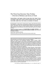 The Worst-Case Execution Time Problem — Overview of Methods and Survey of Tools Reinhard Wilhelm, Jakob Engblom, Andreas Ermedahl, Niklas Holsti, Stephan Thesing, David Whalley, Guillem Bernat, Christian Ferdinand, Rei