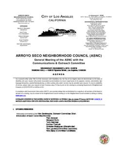 ARROYO SECO NEIGHBORHOOD COUNCIL (ASNC) General Meeting of the ASNC with the Communications & Outreach Committee As a covered entity under Title II of the Americans with Disabilities Act, the City of Los Angeles does not