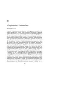 28 Wittgenstein’s Essentialism R OGER P OUIVET Abstract Wittgenstein is often described as strongly anti-essentialist. The famous passage about “games” in his Philosophical Investigations is generally read as a dec