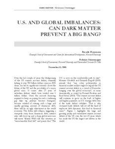 U.S. and Global Imbalances: Can Dark Matter Prevent a Big Bang? by Ricardo Hausmann and Federico Sturzenegger - Working Paper of November 2005