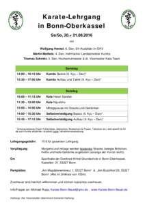 Karate-Lehrgang in Bonn-Oberkassel Sa/So, 20.+ mit Wolfgang Henkel, 6. Dan, SV-Ausbilder im DKV Martin Matheis, 4. Dan, mehrfacher Landesmeister Kumite