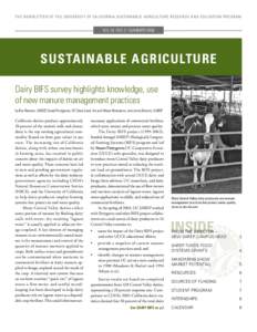 THE NEWSLETTER OF THE UNIVERSITY OF CALIFORNIA SUSTAINABLE AGRICULTURE RESEARCH AND EDUCATION PROGRAM  VOL.18 | NO.2 | SUMMER 2006 SUSTAINABLE AGRICULTURE Dairy BIFS survey highlights knowledge, use