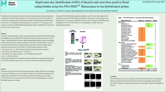 Rapid same-day identification of 69% of bacteria and yeast from positive blood TM culture bottles using five PNA FISH fluorescence in situ hybridization probes ECCMID 2010 poster 2687