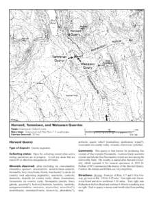 Harvard, Tamminen, and Waisanen Quarries Town: Greenwood, Oxford County Base map: Greenwood and West Paris 7.5’ quadrangles Contour interval: 20 feet  Harvard Quarry