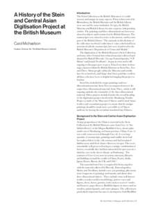 A History of the Stein and Central Asian Digitisation Project at the British Museum Carol Michaelson Curator, Chinese Art, The British Museum (retired)