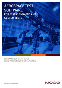 AEROSPACE TEST SOFTWARE FOR STATIC, DYNAMIC AND SYSTEM TESTS  SET UP AND RUN TESTS FASTER