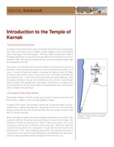 Introduction to the Temple of Karnak The general layout and pylons A number of important ancient cities and temples are known from ancient Egypt. One of the most famous cities is Thebes, a major religious center and the 