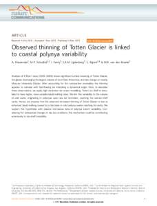 ARTICLE Received 4 Oct 2013 | Accepted 1 Nov 2013 | Published 5 Dec 2013 DOI: ncomms3857  Observed thinning of Totten Glacier is linked