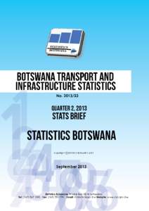 BOTSWANA TRANSPORT AND INFRASTRUCTURE STATISTICS No[removed]QUARTER 2, 2013