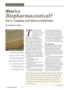 INDUSTRY ISSUES  What Is a Biopharmaceutical?