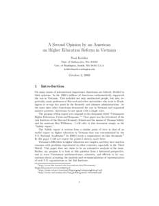 A Second Opinion by an American on Higher Education Reform in Vietnam Neal Koblitz Dept. of Mathematics, BoxUniv. of Washington, Seattle, WAU.S.A. 