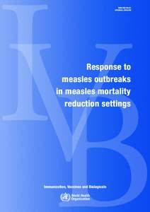 WHO/IVBORIGINAL: ENGLISH Response to measles outbreaks in measles mortality