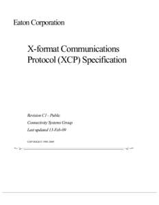 Eaton Corporation  X-format Communications Protocol (XCP) Specification  Revision C1 - Public