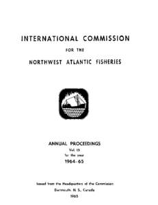 INTERNATIONAL COMMISSION FOR THE NORTHWEST ATLANTIC FISHERIES  ANNUAL PROCEEDINGS