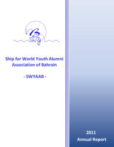 Ship for World Youth Alumni Association of Bahrain - SWYAABAnnual Report