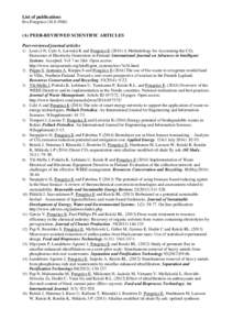 List of publications Eva PongráczA) PEER-REVIEWED SCIENTIFIC ARTICLES Peer-reviewed journal articles 1) Louis J-N, Caló A, Leiviskä K and Pongrácz EA Methodology for Accounting the CO2