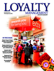 VOLUME 6 NUMBER 3  Third Quarter 2014 IN THIS ISSUE: Raley’s Keeps It Simple,