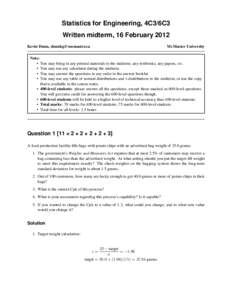 Statistics for Engineering, 4C3/6C3 Written midterm, 16 February 2012 Kevin Dunn,  McMaster University